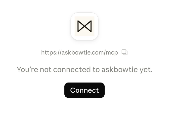 Claude's Add custom connector card showing the askbowtie icon, the server URL https://askbowtie.com/mcp, and a Connect button
